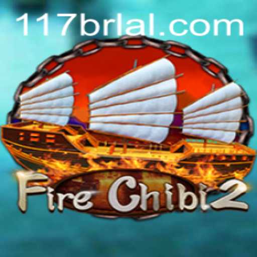 Exploring FireChibi2: The Game That Redefines Adventure with 117brl