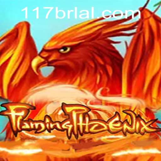 FlamingPhoenix: Soar Beyond Limits with 117brl